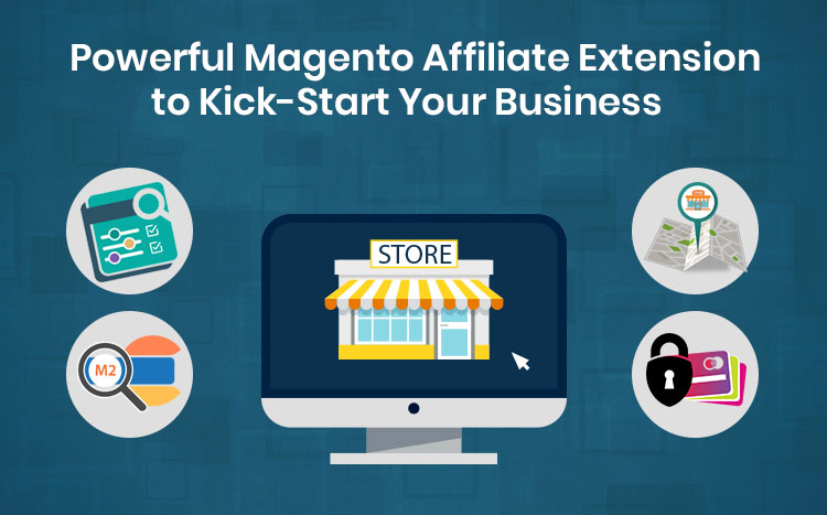 Magento Affiliate Extension - A Step to Promote Your Business at a Larger Level